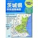 茨城県市街道路地図(リンクルミリオン) [単行本]