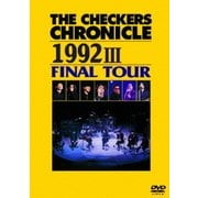 THE CHECKERS CHRONICLE 1992 Ⅲ FINAL TOUR