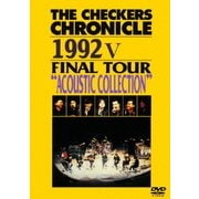 THE CHECKERS CHRONICLE 1992 Ⅴ FINAL TOUR "ACOUSTIC COLLECTION"