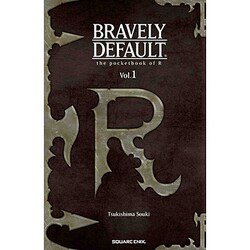 ブレイブリーデフォルトRの手帳 Vol.1（GAME NOVELS） [新書]