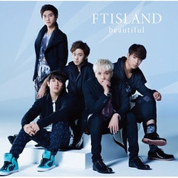 FTISLAND／beautiful