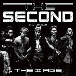 THE SECOND from EXILE／THE Ⅱ AGE