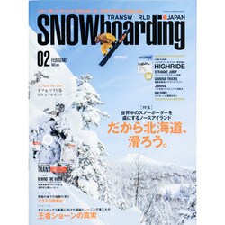 SNOWBOADING (スノーボーディング) マガジン 2014年 02月号 [雑誌]