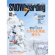 SNOWBOADING (スノーボーディング) マガジン 2014年 02月号 [雑誌]