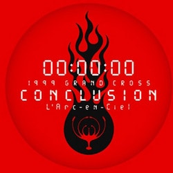 L'Arc-en-Ciel／1999 GRAND CROSS CONCLUSION [Blu-ray Disc]