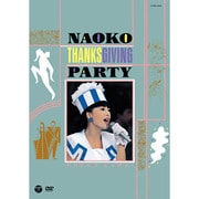 NAOKO THANKSGIVING PARTY