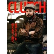 CLUTCH Magazine (クラッチ・マガジン) 2014年 03月号 [雑誌]