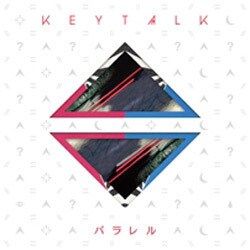 KEYTALK／パラレル