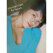 FOUNDATION―藤本綾写真集 [単行本]
