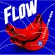 FLOW／愛愛愛に撃たれてバイバイバイ