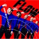 FLOW／愛愛愛に撃たれてバイバイバイ
