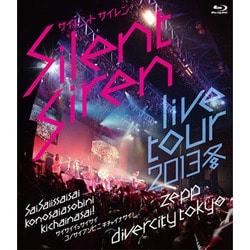 Silent Siren／Silent Siren Live Tour 2013 冬～サイサイ1歳祭 この際遊びに来ちゃいなサイ!～@Zepp DiverCity TOKYO [Blu-ray Disc]