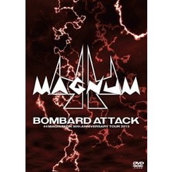 44MAGNUM／BOMBARD ATTACK -44MAGNUM ON 30th ANNIVERSARY TOUR 2013- [DVD]