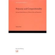 Polysemy and Compositionality―Deriving Variable Behaviors of Motion Verbs and Prepositions(Hituzi Linguistics in English) [単行本]