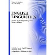 ENGLISH LINGUISTICS―Journal of the English Linguistic Society of Japan〈Volume 30,Number 2 December 2013〉 [全集叢書]