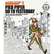 PIED PIPER GO TO YESTERDAY