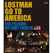 LOSTMAN GO TO AMERICA THE PILLOWS MY FOOT TOUR IN USA