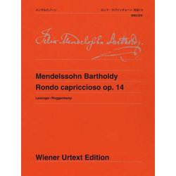 メンデルスゾーン　ロンド・カプリッチョーソ－作品14(ウィーン原典版<215>) [単行本]