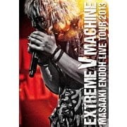 EXTREME V MACHINE LIVE TOUR 2013
