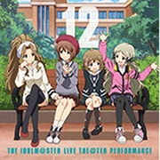 THE IDOLM@STER LIVE THE@TER PERFORMANCE 12 (『アイドルマスター ミリオンライブ!』テーマソング)