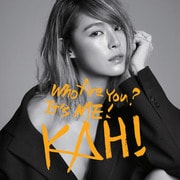 KAHI Who Are You?+Come Back You Bad Person