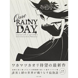 One RAINY DAY―scenes of a sprinkle [単行本]