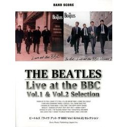 ビートルズ「ライヴ・アット・ザ・BBC Vol.1&Vo.2（バンド・スコア） [単行本]