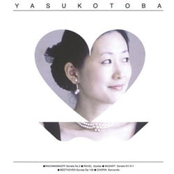 鳥羽泰子／ラフマニノフ:ピアノ・ソナタ第2番 (他)