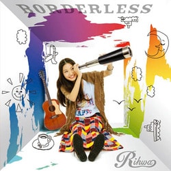 Rihwa／BORDERLESS