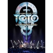TOTO 35周年アニヴァーサリー・ツアー~ライヴ・イン・ポーランド 2013