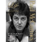 "Life"ポール・マッカートニー―破壊と創造の1970年代 [単行本]