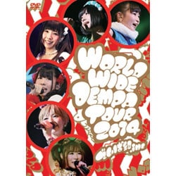 でんぱ組.inc／でんぱ組.inc LIVE DVD WORLD WIDE DEMPA TOUR 2014 [DVD]