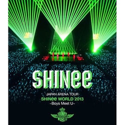 SHINee／JAPAN ARENA TOUR SHINee WORLD 2013～Boys Meet U～ [Blu-ray Disc]