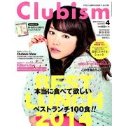 Clubism (クラビズム) 2014年 04月号 [雑誌]