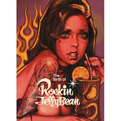 The Birth of Rockin'Jelly Bean [単行本]