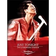JUST TONIGHT 1995 in YOKOHAMA STUDIUM