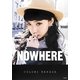 NOWHERE [単行本]