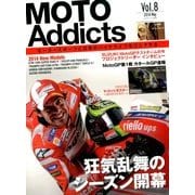 Moto Addicts 2014年 05月号 [雑誌]