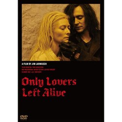 オンリー・ラヴァーズ・レフト・アライヴ [DVD]