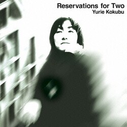 国分友里恵／Reservations for Two +1