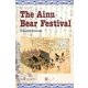 The Ainu Bear Festival [単行本]