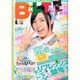 B.L.T. (ビーエルティー) 関東版 2014年 06月号 [雑誌]