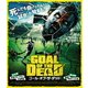 ゴール・オブ・ザ・デッド [Blu-ray Disc]