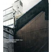 UNTITLED RECORDS Vol.1－KITAJIMA KEIZO [単行本]