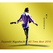 Tsuyoshi Nagabuchi All Time Best 2014 傷つき打ちのめされても、長渕剛。