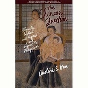 The Chinese Question(Kyoto CSEAS Series on Asian Studies〈12〉) [全集叢書]