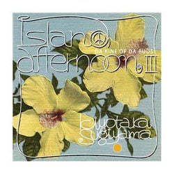 杉山清貴／ISLAND AFTERNOON Ⅲ - DA KINE OF DA BUDS -
