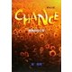 CHANCE―病院に行くな [単行本]