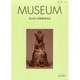 MUSEUM (ミュージアム) 2014年 04月号 [雑誌]