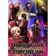 ROOT FIVE"Love Treasure"Tour 2014 -STORY LIVE side-
